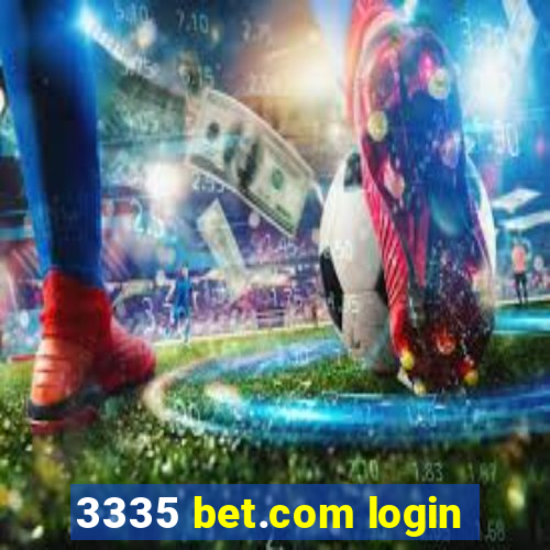 3335 bet.com login